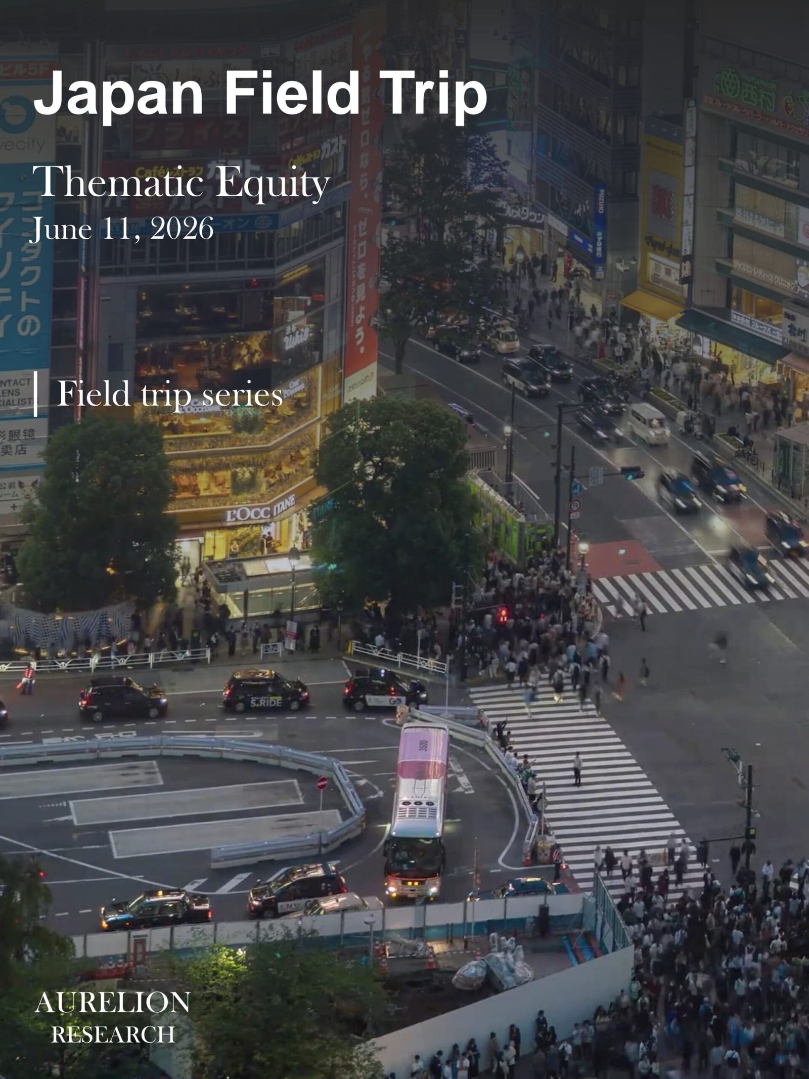 Japan Field Trip - Thematic Equity, June 2026